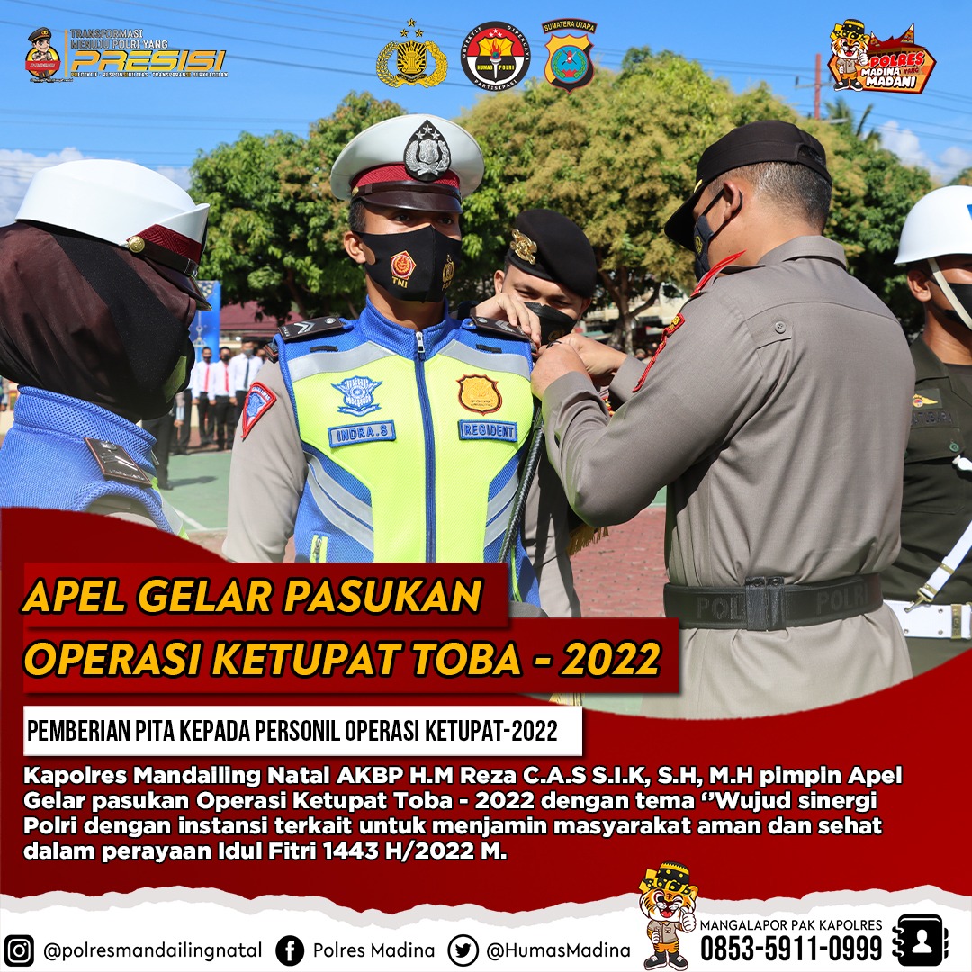 Menyambut Hari Raya Idul Fitri 1443 H, Polres Madina Kerahkan 229 Personil Gabungan TNI-Polri Dan Instansi Terkait