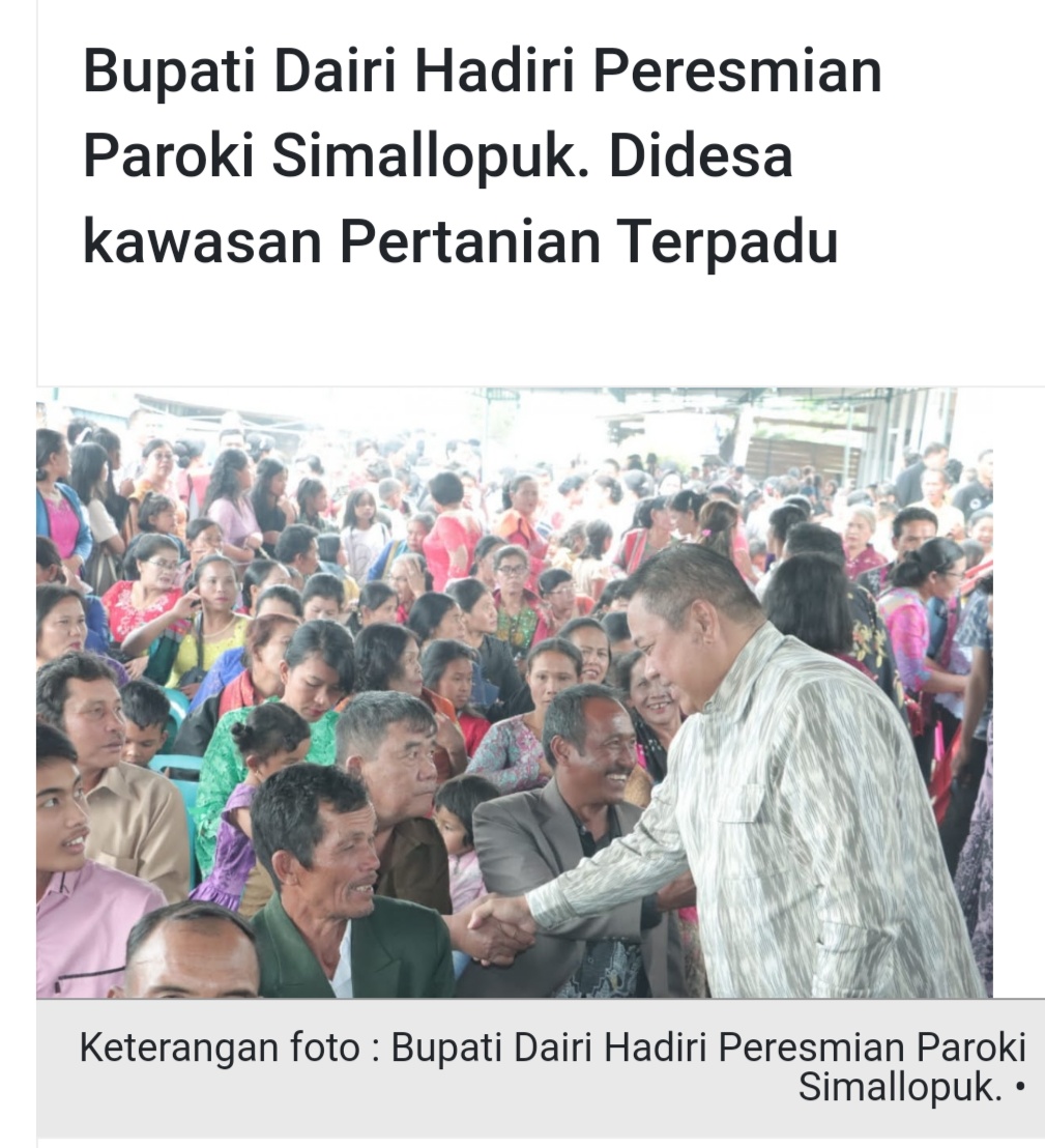 Bupati Dairi Hadiri Peresmian Paroki Simallopuk. Didesa kawasan Pertanian Terpadu