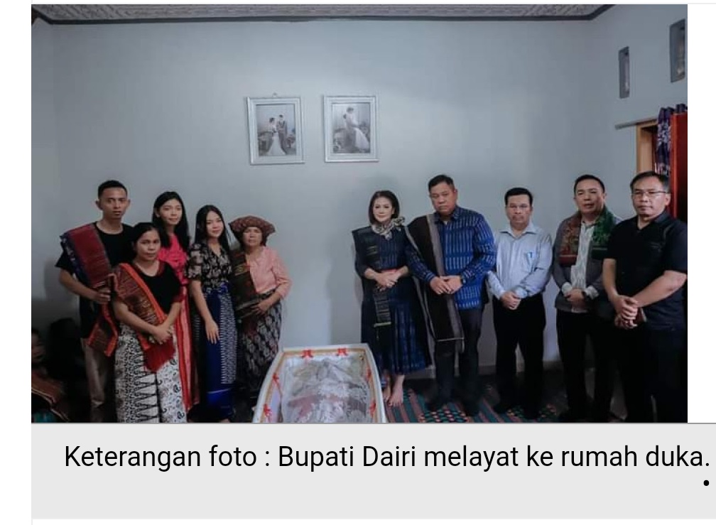 Bupati Dairi Sampaikan Duka Cita Atas Meninggalnya  Ayah Novia Situmeang Indonesia Idol