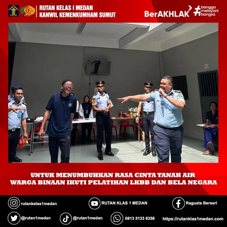 Rutan Kelas I Medan Kumham Sumut Adakan Kegiatan Pelatihan LKBB Dan Bela Negara Bagi Warga Binaan
