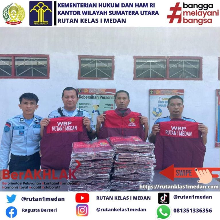 Rutan Kelas I Medan Kumham Sumut Berikan Baju Keperluan Aktivitas Warga Binaan