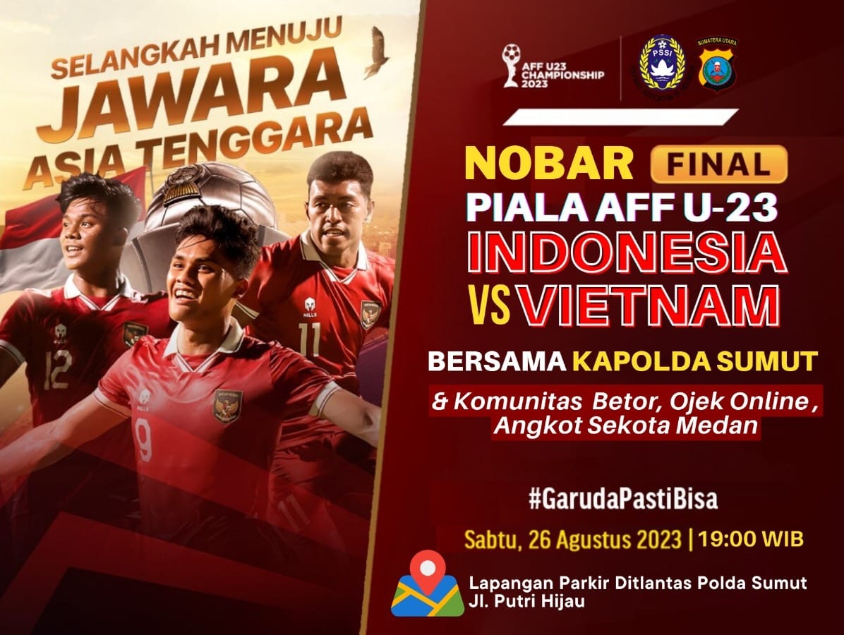 Malam Ini, Kapolda Sumut Ajak Masyarakat Medan Nobar Final AFF U-23 Indonesia vs Vietnam