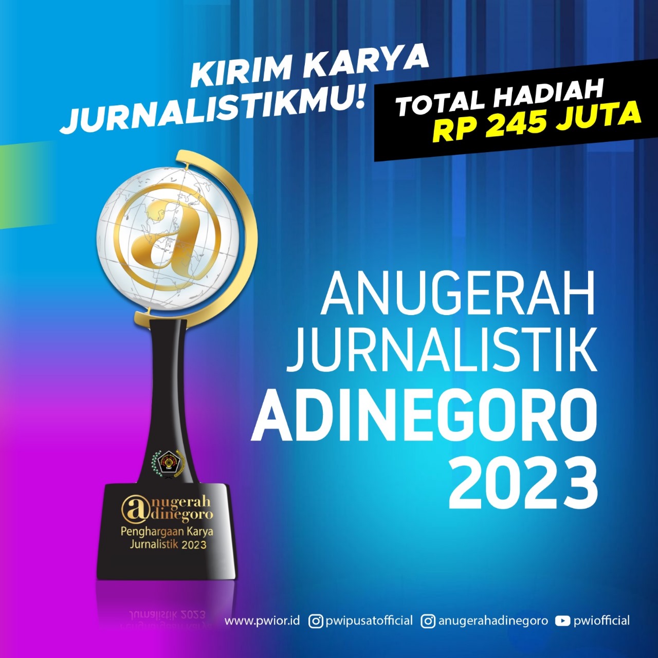 Anugerah Jurnalistik Adinegoro 2023 Berhadiah Rp 245 Juta