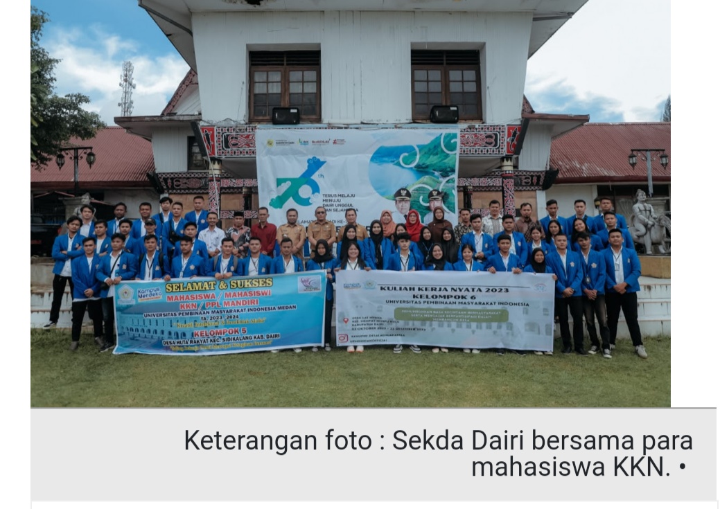 122 Mahasiswa UPMI Medan KKN di Dairi, Pj Sekda Charles Bancin : Kita Harapkan Buat Terobosan di Masyarakat