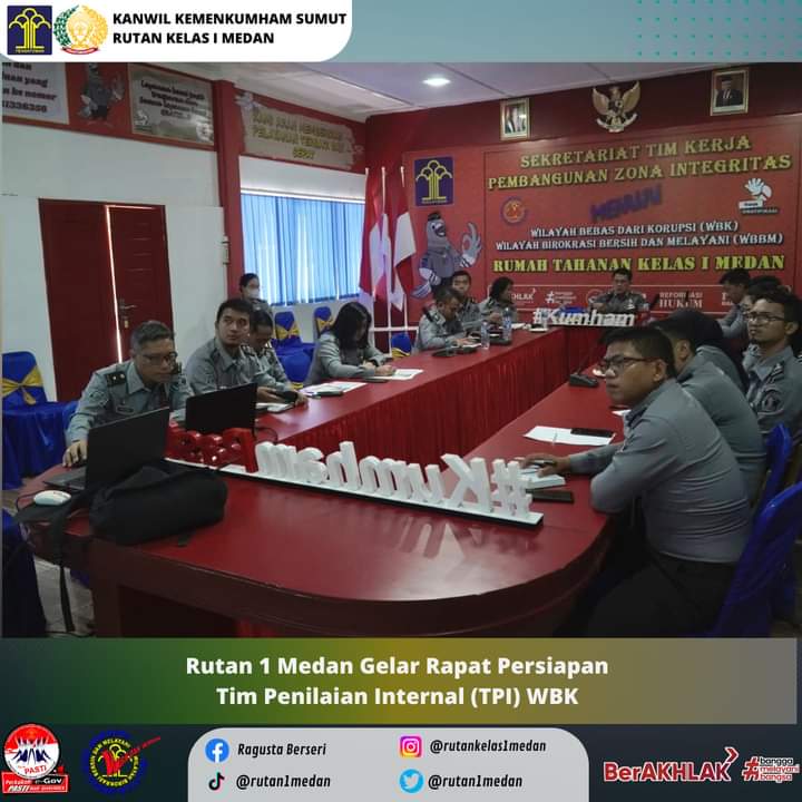 Rutan Kelas 1 Medan Kumham Sumut Gelar Rapat Persiapan Tim Penilaian Internal (TPI) WBK
