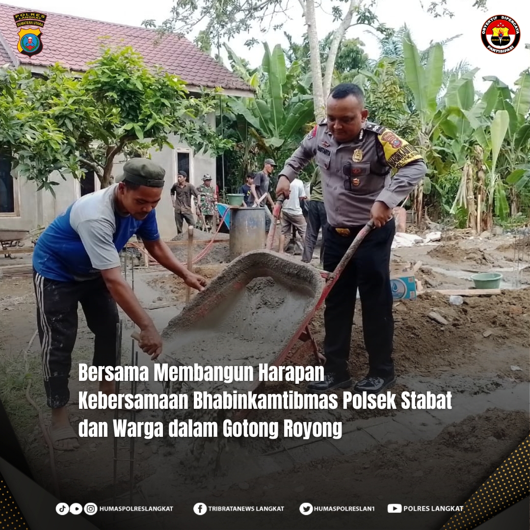 Bhabinkamtibmas Polsek Stabat dan Babinsa Paya Mabar Gotong Royong Bangun Rumah Warga