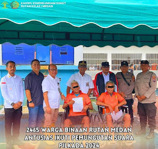 Gunakan Hak Pilih, 2465 WB Rutan Kelas I Medan Kumham Sumut Antusias Ikuti Pemungutan Suara Pilkada 2024