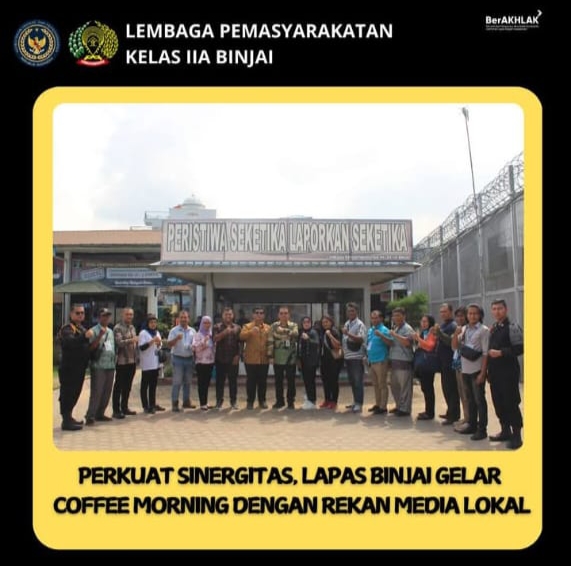 Perkuat Sinergitas, Lapas IIA Binjai Gelar Coffee Morning Dengan Rekan Media