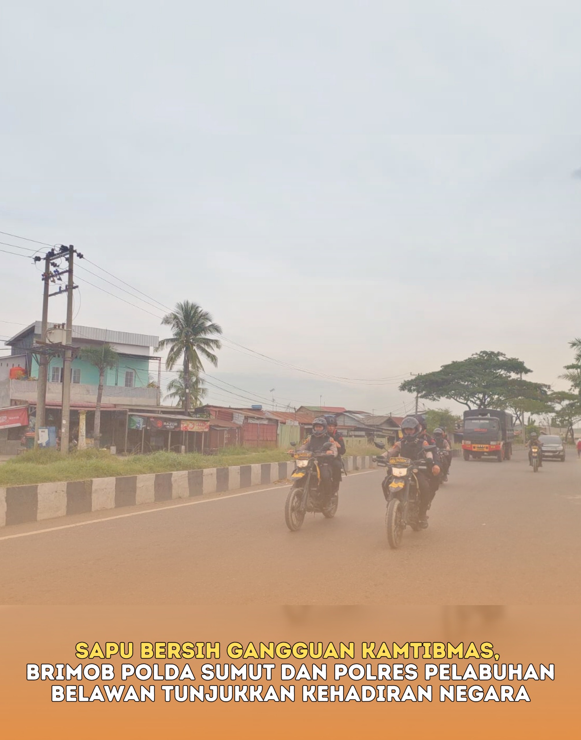 Sapu Bersih Gangguan Kamtibmas, Brimob Polda Sumut dan Polres Pelabuhan Belawan Tunjukkan Kehadiran Negara