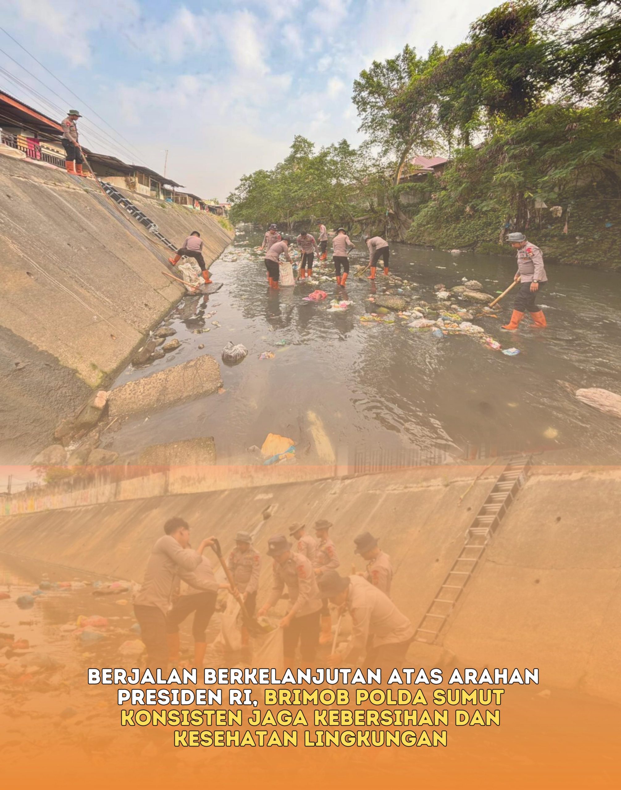 Berjalan Berkelanjutan Atas Arahan Presiden RI, Brimob Polda Sumut Konsisten Jaga Kebersihan Dan Kesehatan Lingkungan