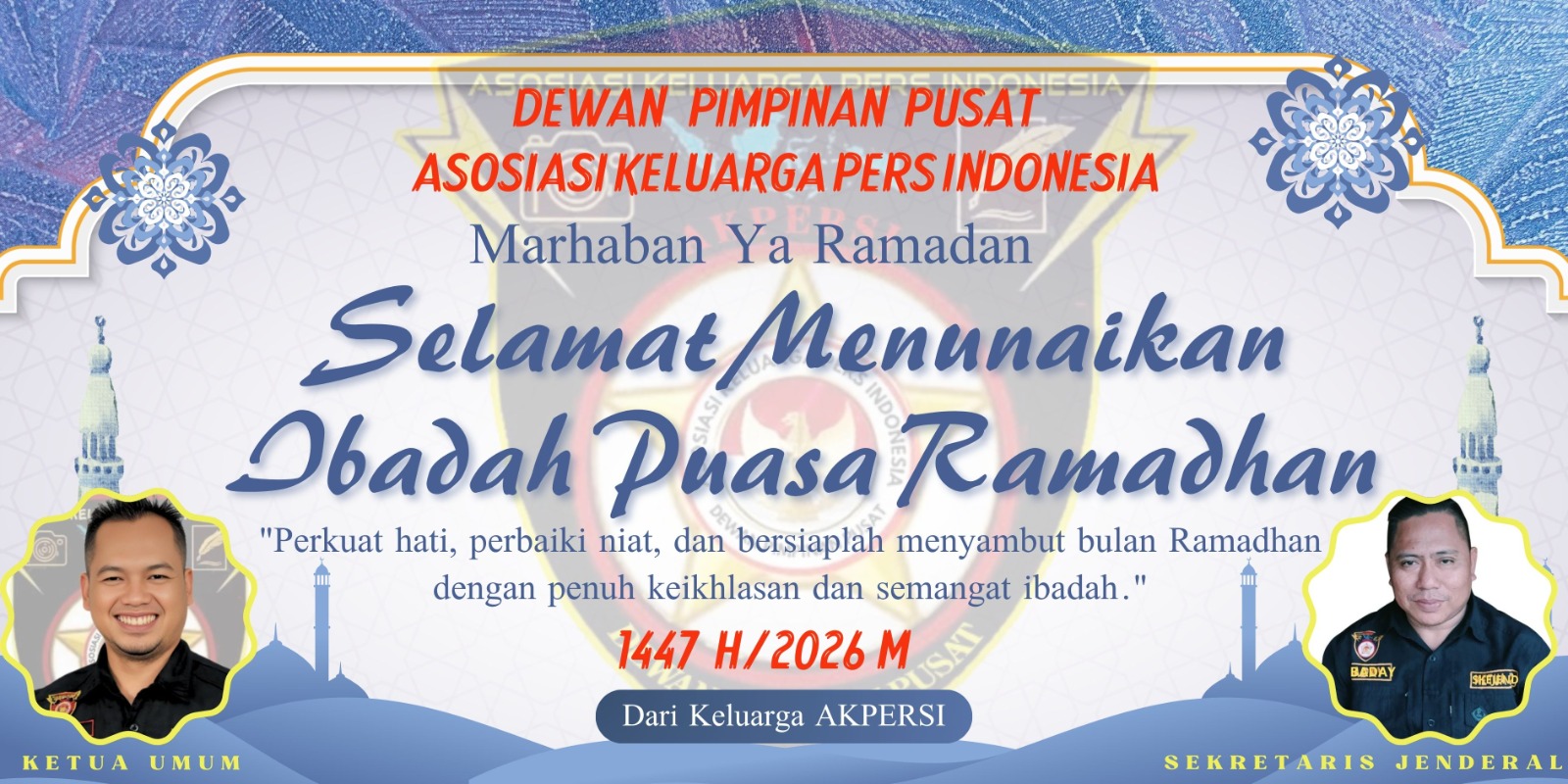 AKPERSI Jadikan Ramadhan 1447 H Momentum Penguatan Moral Insan Pers