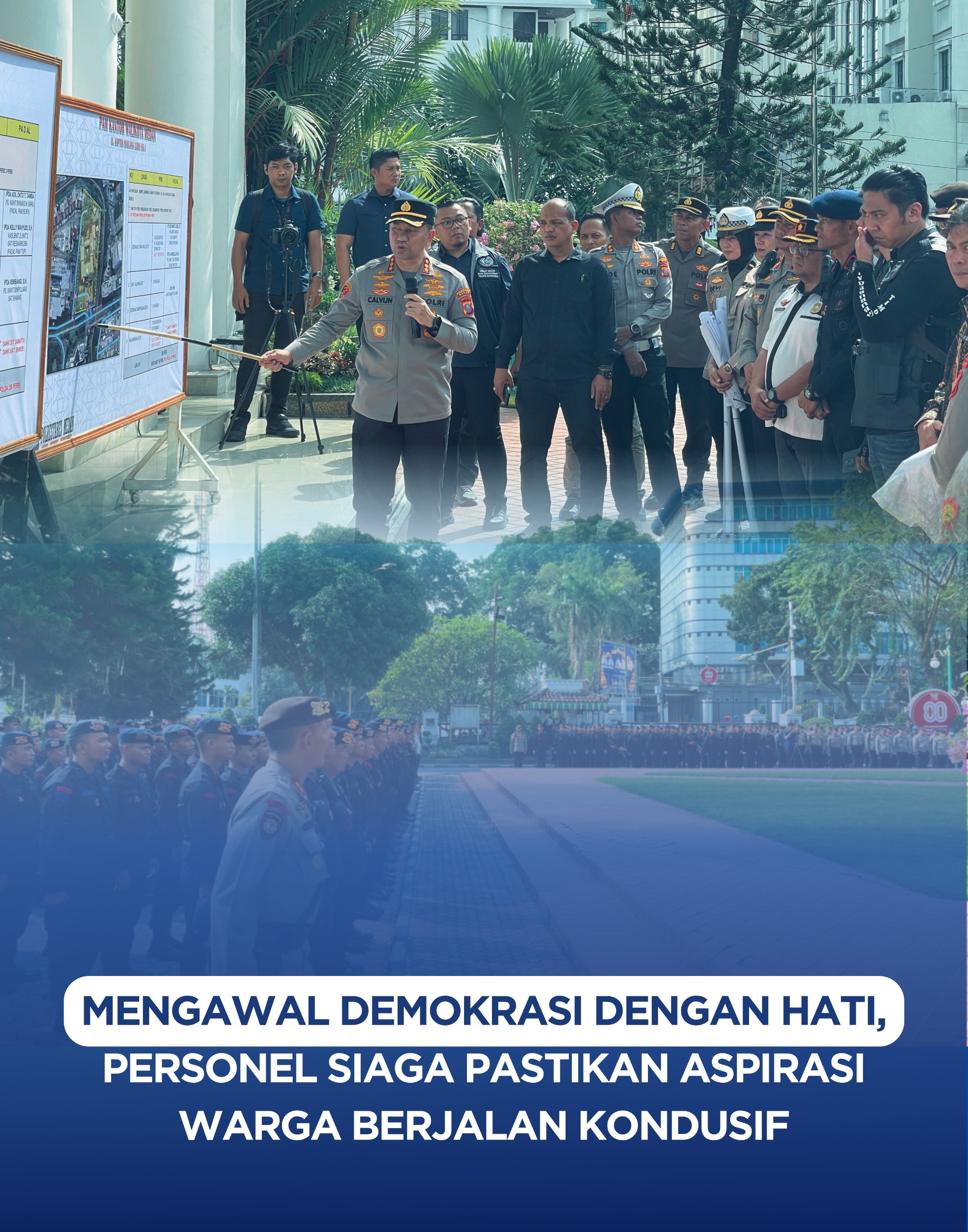 Mengawal Demokrasi Dengan Hati, Personel Siaga Pastikan Aspirasi Warga Berjalan Kondusif
