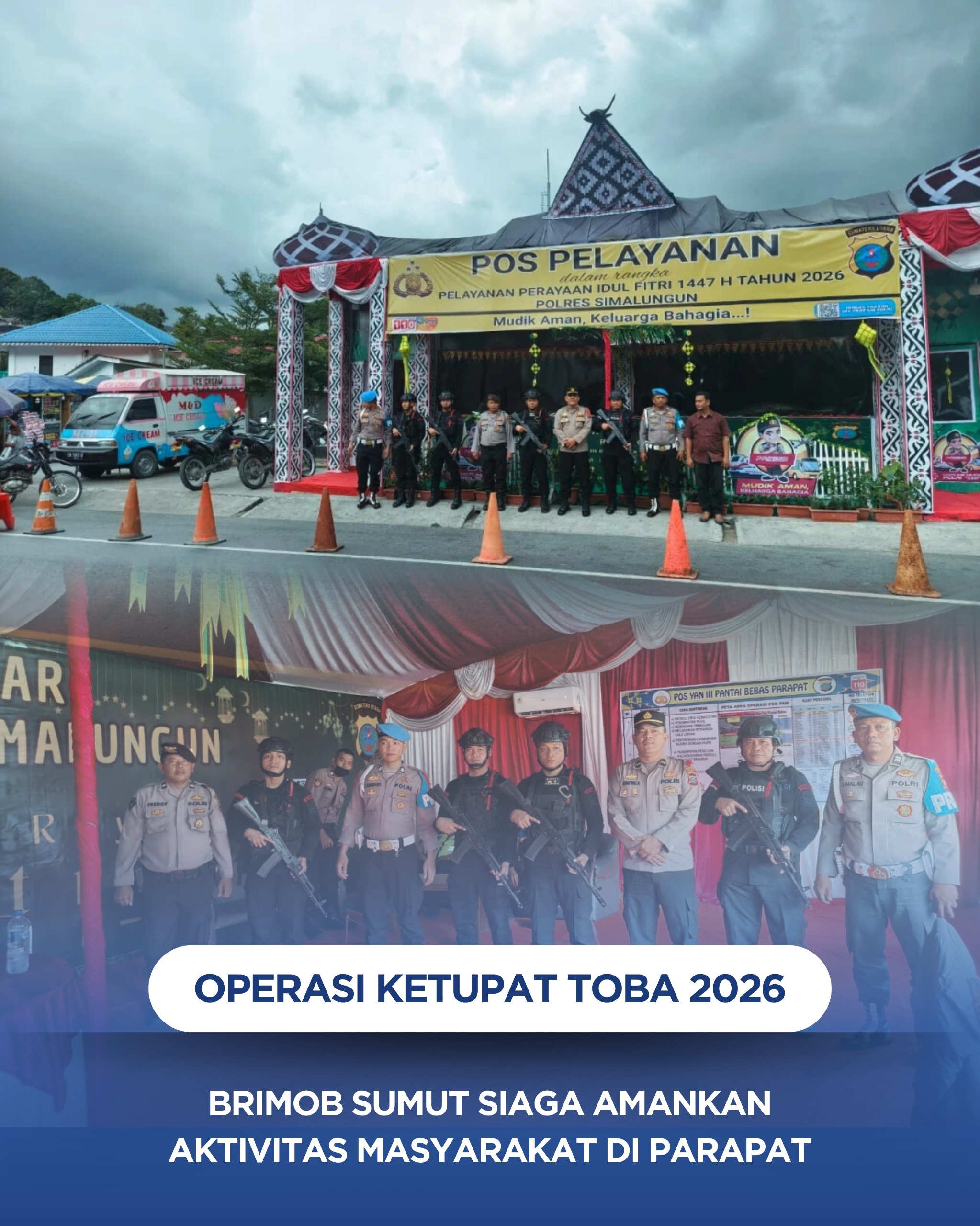 Operasi Ketupat Toba 2026: Brimob Sumut Siaga Amankan Aktivitas Masyarakat Di Parapat