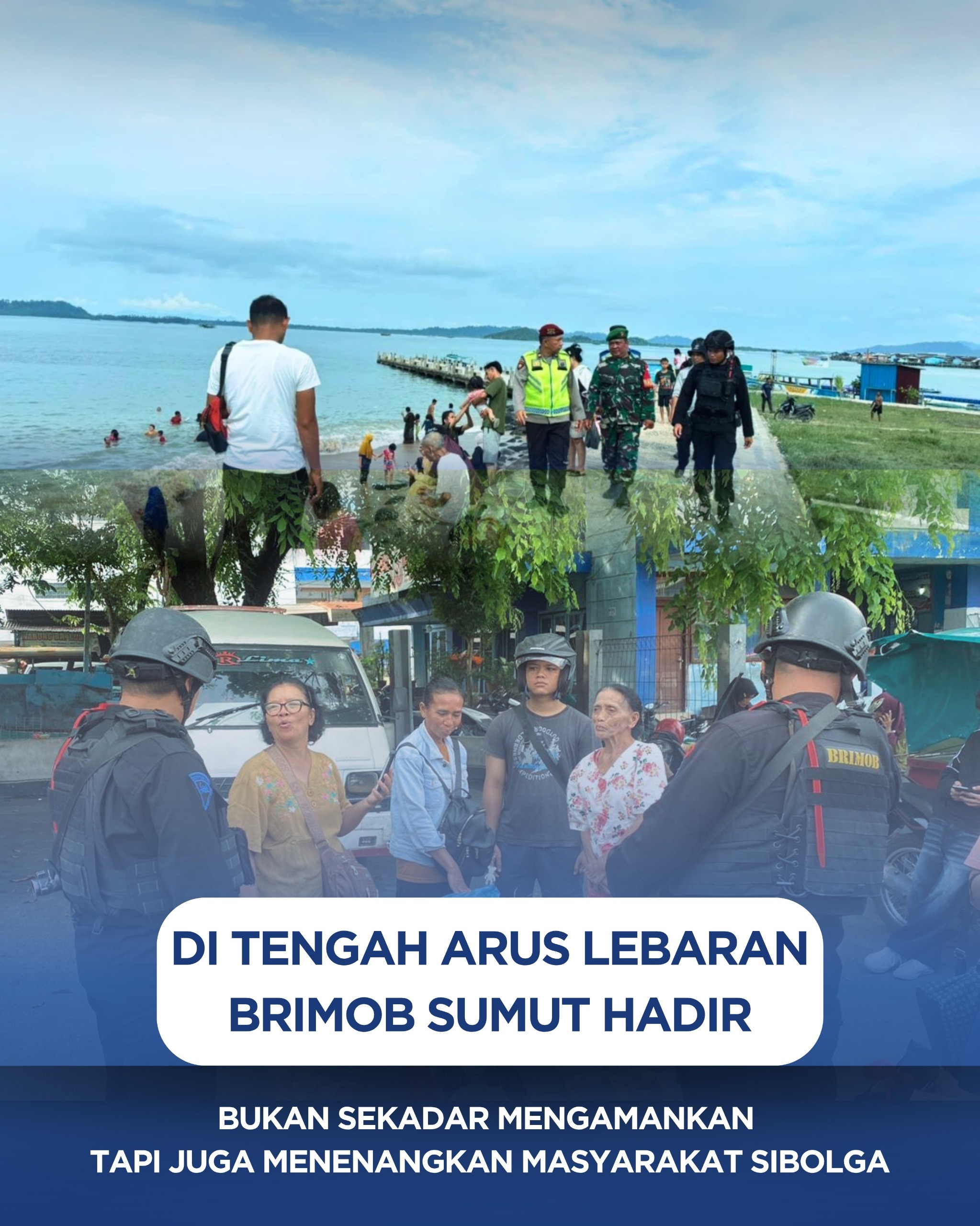 Di Tengah Arus Lebaran, Brimob Sumut Hadir Bukan Sekadar Mengamankan, Tapi Juga Menenangkan Masyarakat Sibolga