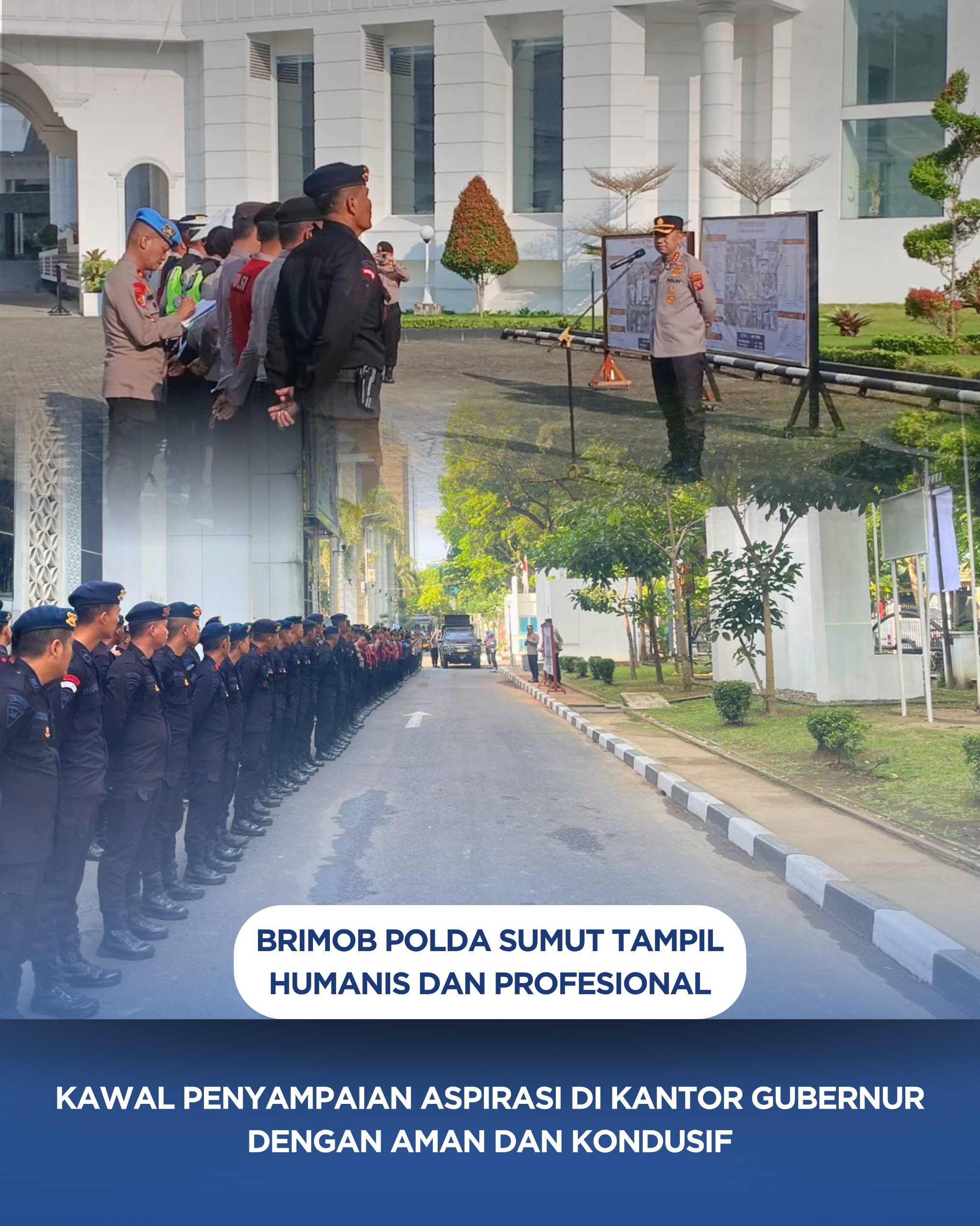 Brimob Polda Sumut Tampil Humanis Dan Profesional, Kawal Penyampaian Aspirasi Di Kantor Gubernur Dengan Aman Dan Kondusif