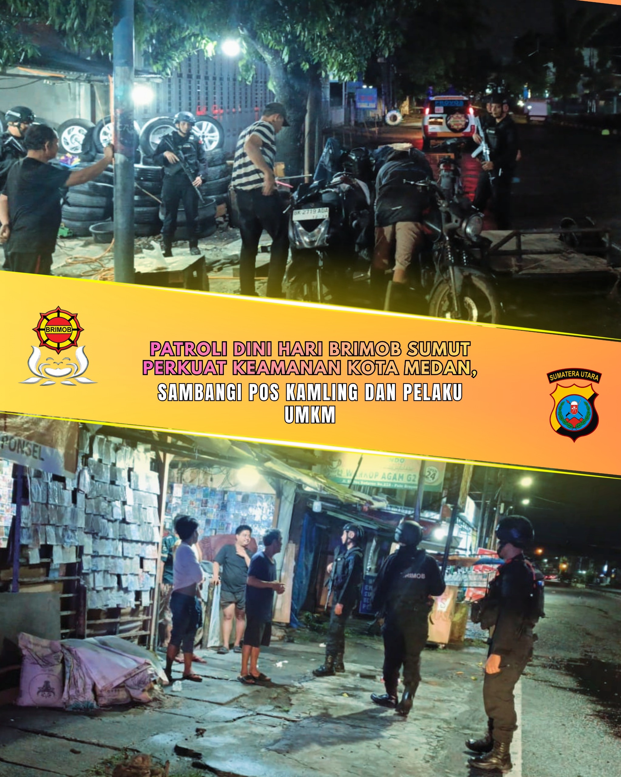 Patroli Dini Hari Brimob Sumut Perkuat Keamanan Kota Medan, Sambangi Pos Kamling Dan Pelaku UMKM